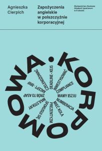 Okładka książki Zapożyczenia angielskie w polszczyźnie korporacyjnej