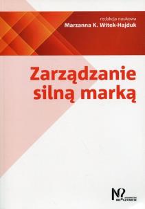Okładka książki Zarządzanie silną marką