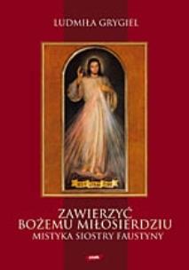 Okładka książki Zawierzyć bożemu miłosierdziu