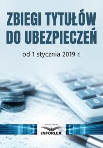 Opakowanie Zbiegi tytułów do ubezpieczeń od 1 stycznia 2019