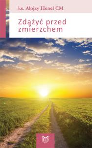 Okładka książki Zdążyć przed zmierzchem