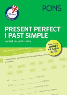 Okładka książki 10 minut na angielski PONS Present Perfect i Past Simple, czyli jak nie mylić czasów A1/A2