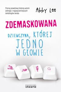 Okładka książki Zdemaskowana Dziewczyna której jedno w głowie