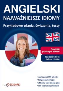 Okładka książki Angielski - Najważniejsze idiomy EDGARD