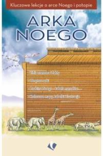 Okładka książki Arka Noego - kluczowe lekcje