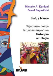 Okładka książki Biały / blanco Najnowsza poezja latynoamerykańska Portoryko antologia