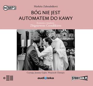 Okładka książki Bóg nie jest automatem do kawy. Rozmowa z księdzem Zbigniewem Czendlikiem - Audiobook