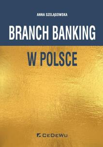 Okładka książki Branch banking w Polsce
