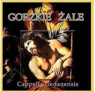Okładka książki Cappella Gedanensis - Gorzkie Żale CD