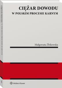 Okładka książki Ciężar dowodu w polskim procesie karnym