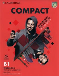 Compact Preliminary for Schools  Workbook. Autor: Clyde Laura. Multiszop.pl Okładka książki Compact Preliminary for Schools  Workbook