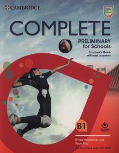 Complete Preliminary for Schools Student's Book without Answers with Online Practice. Autor: Emma Heyderman, May Peter. Multiszop.pl Okładka książki Complete Preliminary for Schools Student's Book without Answers with Online Practice
