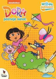 Okładka książki DORA POZNAJE ŚWIAT WODĄ MALOWANE DORA