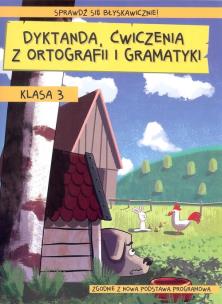 Okładka książki Dyktanda ćwiczenia z ortografii i gramatyki klasa 3