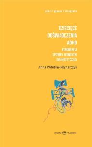 Okładka książki Dziecięce doświadczenia ADHD Tom 1-2