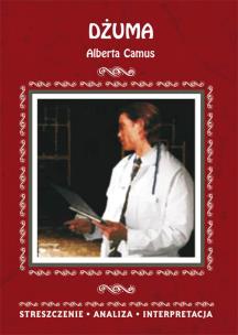 Dżuma Alberta Camus. Autor: Kulik Ilona. Multiszop.pl Okładka książki Dżuma Alberta Camus