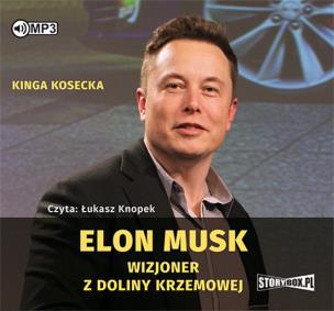 Okładka książki Elon Musk Wizjoner z Doliny Krzemowej - Audiobook