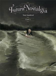 Okładka książki Futura nostalgia. Część 2