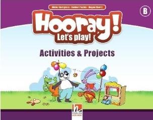 Okładka książki Hooray! Let's Play! B Activites and Projects