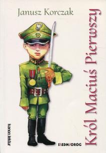 Okładka książki Król Maciuś Pierwszy