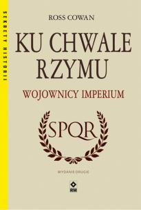 Okładka książki Ku chwale Rzymu Wojownicy Imperium w.2