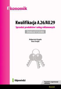 Okładka książki Kwalifikacja A.26/AU.29. Sprzedaż produktów i usług reklamowych. Egzamin potwierdzający kwalifikacje