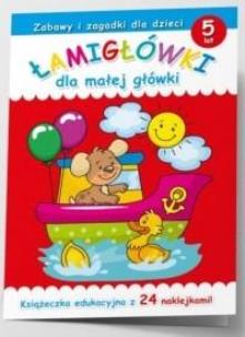 Okładka książki Łamigłówki dla małej główki 5 lat