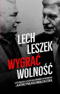 Okładka książki Lech, Leszek. Wygrać wolność