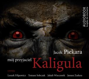 Okładka książki Mój przyjaciel Kaligula - Audiobook
