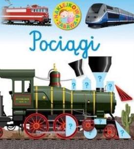 Okładka książki Naklejkowa zabawa. Pociągi