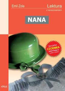 Okładka książki Nana - Emil Zola z oprac. GREG