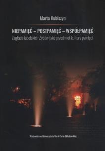 Okładka książki Niepamięć, postpamięć, współpamięć