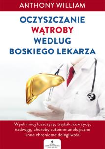 Okładka książki Oczyszczanie wątroby według Boskiego Lekarza