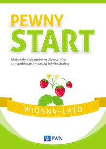 Okładka książki Pewny start Cztery pory roku Wiosna - Lato Materiały ćwiczeniowe dla uczniów ze specjalnymi potrzebami edukacyjnymi