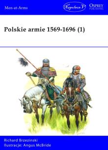 Okładka książki Polskie armie 1569-1696 T.1