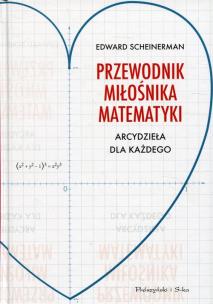 Okładka książki Przewodnik miłośnika matematyki