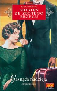 Okładka książki Siostry ze Złotego Brzegu 43 Gasnąca nadzieja