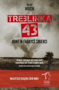 Okładka książki Treblinka 43 Bunt w fabryce śmierci