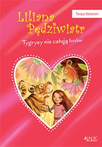 Okładka książki TYGRYSY NIE CAŁUJĄ LWÓW LILIANA PĘDZIWIATR TOM 2