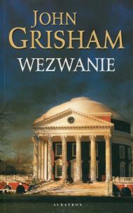 Wezwanie. Autor: John Grisham. Multiszop.pl Okładka książki Wezwanie