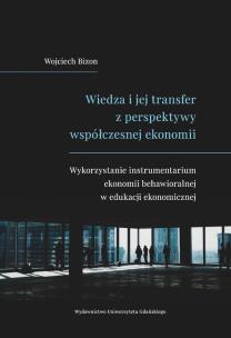 Okładka książki Wiedza i jej transfer z perspektywy współczesnej ekonomii