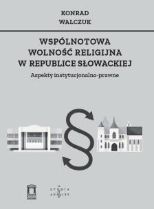 Okładka książki Wspólnotowa wolność religijna w Republice Słowackiej
