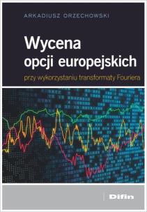 Okładka książki Wycena opcji europejskich przy wykorzystaniu trans