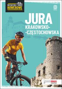 Okładka książki Wycieczki i trasy rowerowe. Jura Krak-Częst. w.2