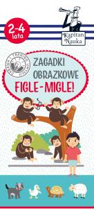 Okładka książki ZAGADKI OBRAZKOWE FIGLE-MIGLE KAPITAN NAUKA