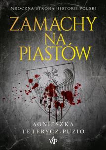Okładka książki ZAMACHY NA PIASTÓW