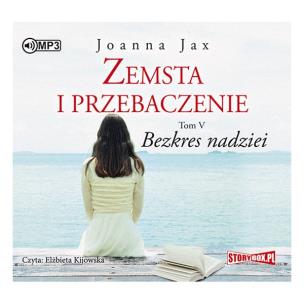 Okładka książki Zemsta i przebaczenie Tom 5 Bezkres nadziei - Audiobook