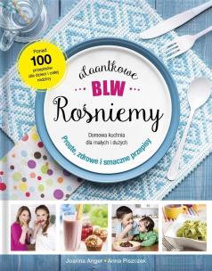 Okładka książki ALAANTKOWE BLW ROŚNIEMY