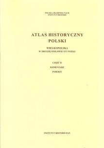 Opakowanie Atlas historyczny Polski Wielkopolska w drugiej połowie XVI wieku