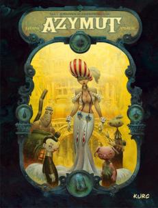 Okładka książki Azymut tom 1 Poszukiwacze zaginionego czasu